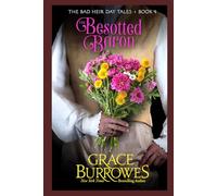 The Besotted Baron (The Bad Heir Day Tales)