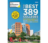 The Best 389 Colleges, 2024: In-Depth Profiles & Ranking Lists to Help Find the Right College For You (2024) (College Admissions Guides)