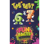THE BEST 67, SIX-SEVEN, FUN FACTS BOOK FOR KIDS: Fun Activities, 67 Facts, Games & Puzzles Inspired by the Viral “Six-Seven” Meme - Screen-Free Learning & Laughs