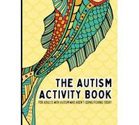 The Best Activity Book for Adults with Autism