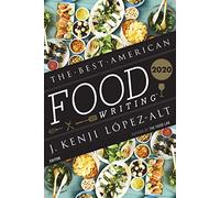 The Best American Food Writing 2020