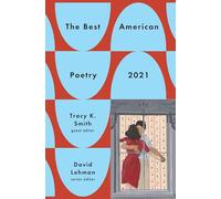 The Best American Poetry 2021 (The Best American Poetry series)