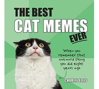 The Best Cat Memes Ever: The Funniest Relatable Memes as Told by Cats