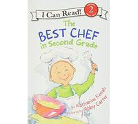 The Best Chef in Second Grade (I Can Read: Level 2)