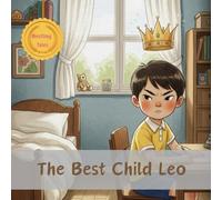 The Best Child Leo: A Heart Story with Emotions and Chinese Words (Bestling Tales)