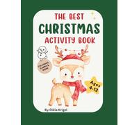 The Best Christmas Activity Book: Fun, educational, and colorful activity pages for kids!