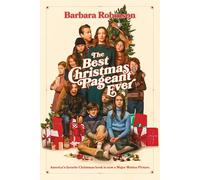 The Best Christmas Pageant Ever Movie Tie-In Edition: A Christmas Holiday Book for Kids: 16 (Best Ever)