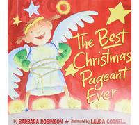 The Best Christmas Pageant Ever (picture book edition): A Christmas Holiday Book for Kids