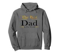 The Best Dad In The World Present for Father's Day Birthday Sudadera con Capucha