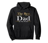 The Best Dad In The World Present for Fathers Day Birthday Sudadera con Capucha