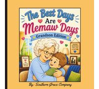 The Best Days Are Memaw Days - Grandson Edition: An Adorable Coloring Book Celebrating the Special Bond Between a Memaw and Her Grandson