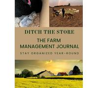 The Best Farm Management Journal: For serious farmers