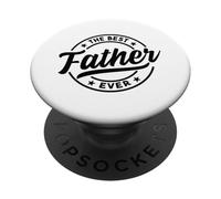 The Best Father Ever - Marido Hombres Papi Día del Padre Papá PopSockets PopGrip Adhesivo