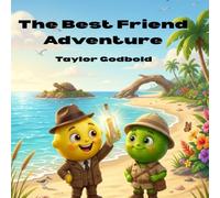 The Best Friend Adventure (The Adventures of Fruit Babies)