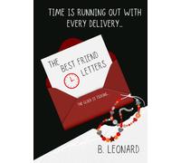 The Best Friend Letters: Time is Running Out With Every Delivery