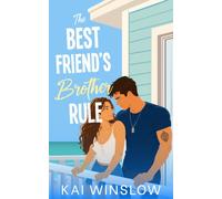 The Best Friend's Brother Rule: A Sweet Small Town Fake Dating Romance (Coastal Summer Romance)