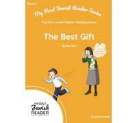 The Best Gift (My First Jewish Reader Series 2)