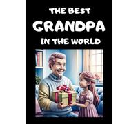 The Best Grandpa in the world, Personalized Squared Grid Notebook, 100-sheet, 200 pages, format A5, glossy cover, Grandpa's Day: Cute and Practical Gift for Grandpa