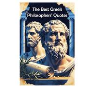 The Best Greek Philosophers Quotes (Lessons for Life)