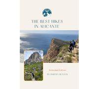 The Best Hikes in Alicante: Extended Edition