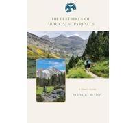 The Best Hikes of Aragonese Pyrenees