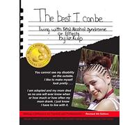 The Best I Can Be: Living with Fetal Alcohol Syndrome or Effects (Liz Kulp - Living a life of courage with neurodiversity - Childhood Series)