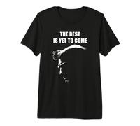 The Best is Yet to Come - Inspiring Trump Quote Graphic Camiseta Premium