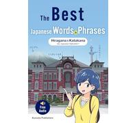 The Best Japanese Words & Phrases: Hiragana & Katakana