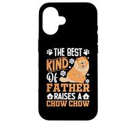 The Best Kind of Father Raises A Chow Chow Carcasa para iPhone 16