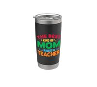 The Best Kind Of mom Raise A Teacher School Teachers Vaso térmico de acero inoxidable de doble pared
