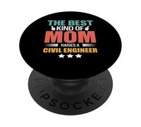 The Best Kind of Mom Raises A Civil Engineer Mothers Day PopSockets PopGrip Adhesivo