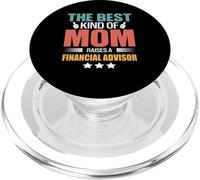 The Best Kind of Mom Raises A Financial Advisor Mothers Day PopSockets PopGrip para MagSafe