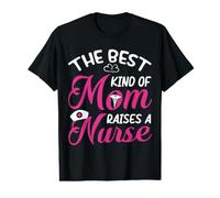 The Best Kind of Mom Raises A Nurse Nursing Nurses Camiseta gráfica económica