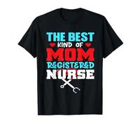 The Best Kind of Mom Registered Nurse For Mommy Mothers Day Camiseta