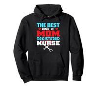 The Best Kind of Mom Registered Nurse For Mommy Mothers Day Sudadera con Capucha