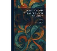 The Best Known Works of Anton Chekhov