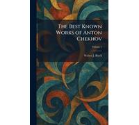 The Best Known Works of Anton Chekhov