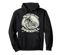 The Best Life Runs Downhill - Bicicleta de montaña Sudadera con Capucha