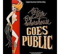 The Best Little Whorehouse Goes Public - Original Broadway Cast