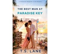 The Best Man at Paradise Key: A Destination Wedding Romance Prequel Novella