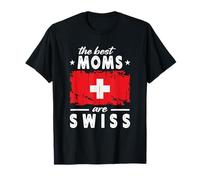 The Best Moms are Swiss Mother's Day Switzerland Flag Camiseta
