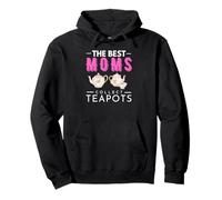 The Best Moms Collect Teapots Tea Drinker Día de la Madre Sudadera con Capucha