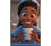 The Best Nurse Notebook: 6x9 inch size 120 Ruled Pages for Notes, Shifts, Care Plans and Everyday Thoughts A Thoughtful Gift for Nurses