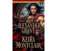 The Best of Alexander Grant: Part 2 (Highland Highlights)