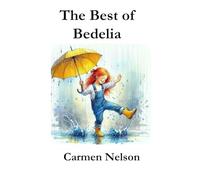The Best of Bedelia (Escalator Up Books)