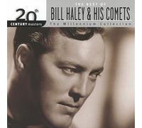 The Best Of Bill Haley & His Comets: 20th Century Masters-(Millennium Collection) Original recording remastered Edition by Bill Haley & His Comets (1999) Audio CD