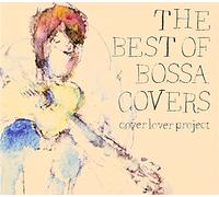 The Best of Bossa Covers