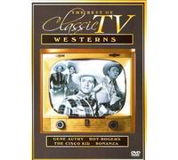 The Best Of Classic TV Westerns Gene Autry, Roy Rogers, The Cisco Kid, Bonanza