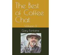 The Best of Coffee Chat: Volume 3