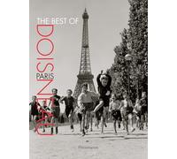 The Best of Doisneau: Paris: Robert Doisneau